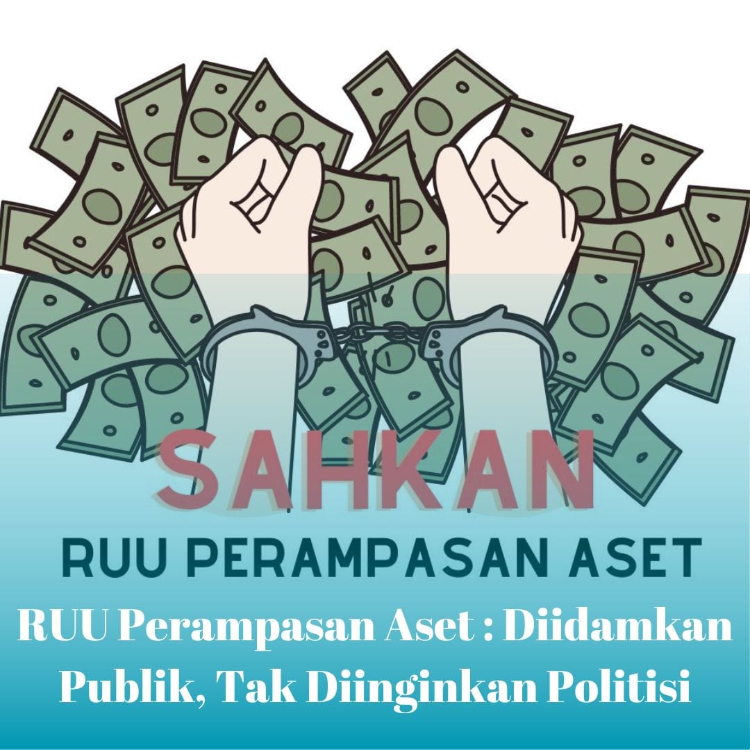 Nasib RUU Perampasan Aset dan KPU Ogah Ubah PKPU 19/2023