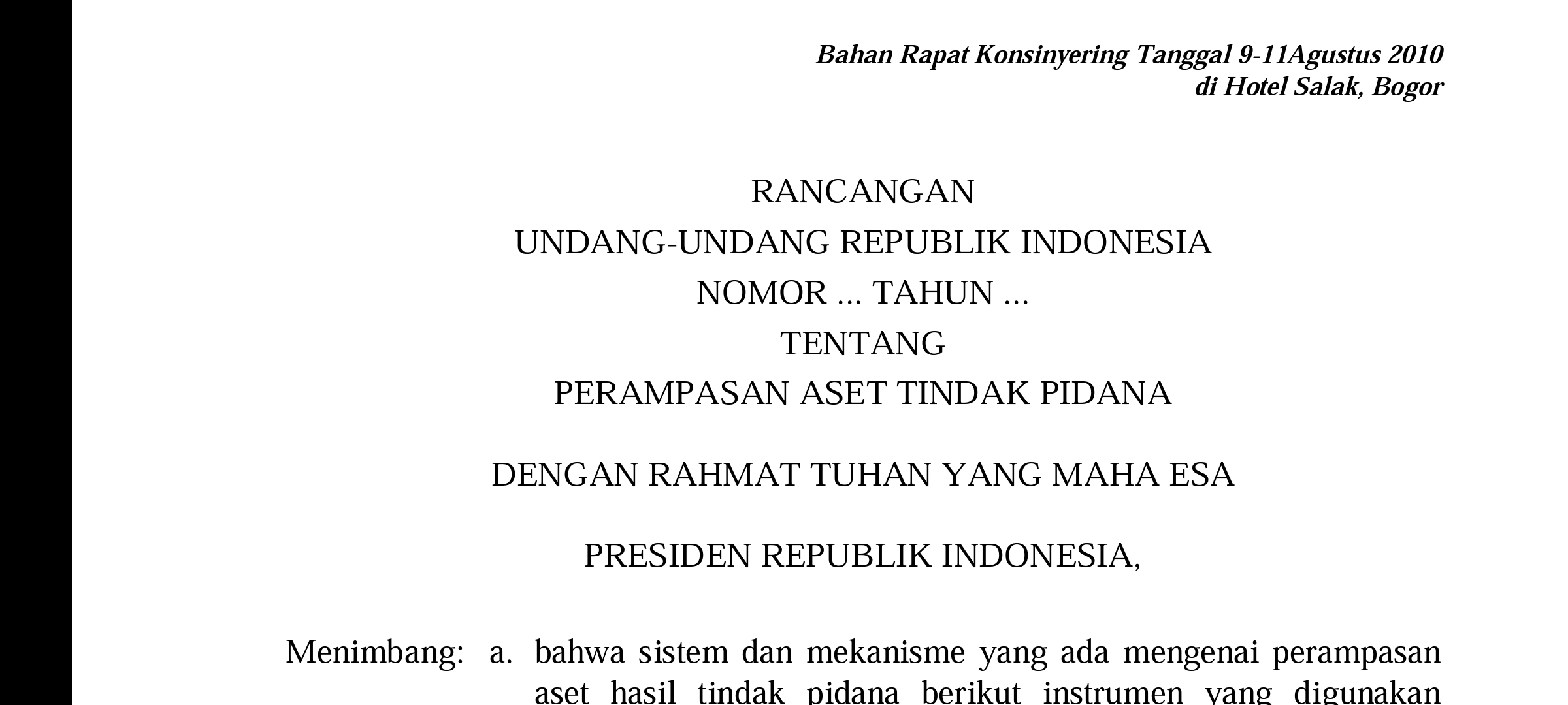 RUU Perampasan Aset : Didambakan Publik, Tak Diinginkan Politisi