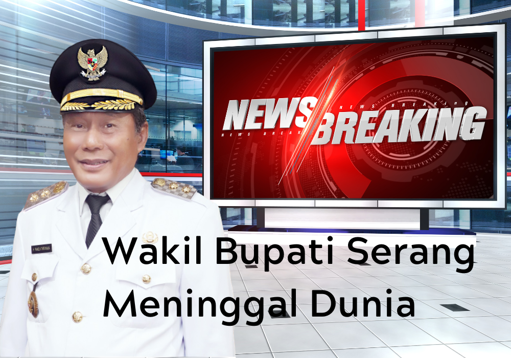 Wakil Bupati Serang Panji Tirtayasa Meninggal Dunia